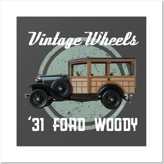 Vintage Wheels - 1931 Ford Woody Wall Art by DaJellah